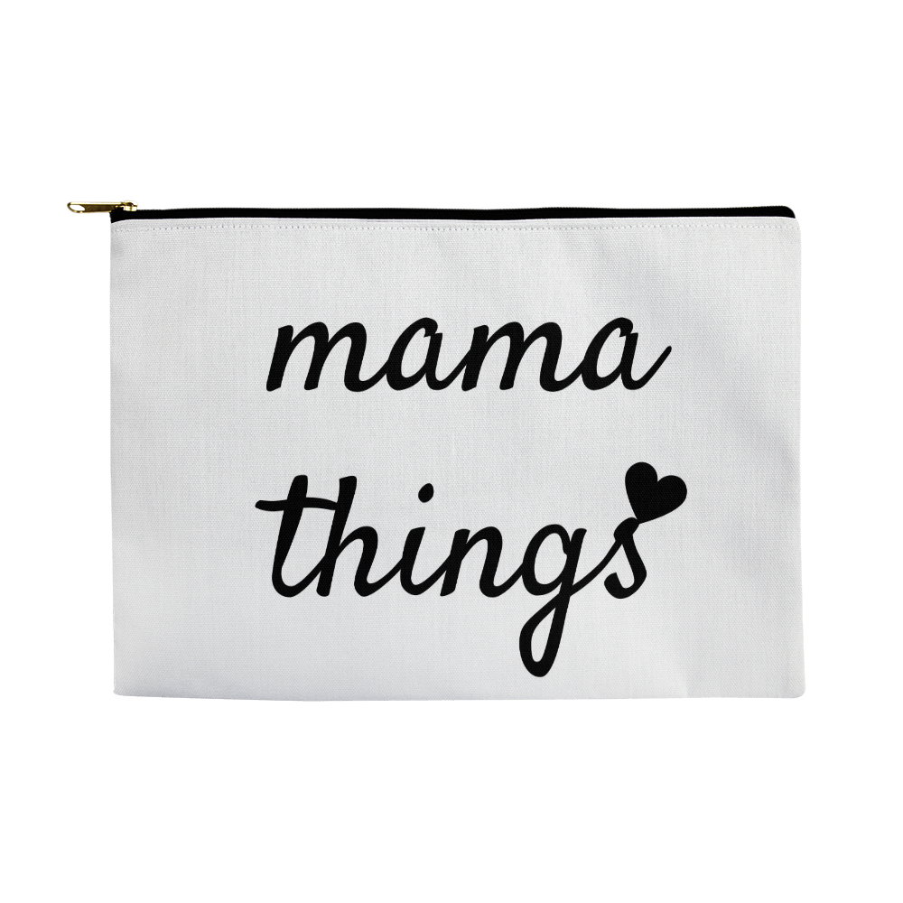 Mama Things | Large Zippered Pouch | Meaningful Gift for Mom