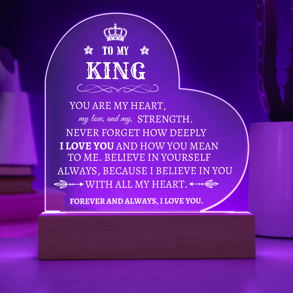 To My King /Acrylic Heart Plaque Gift