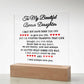 Acrylic Desk Plaque - To My Beautiful Bonus Daughter