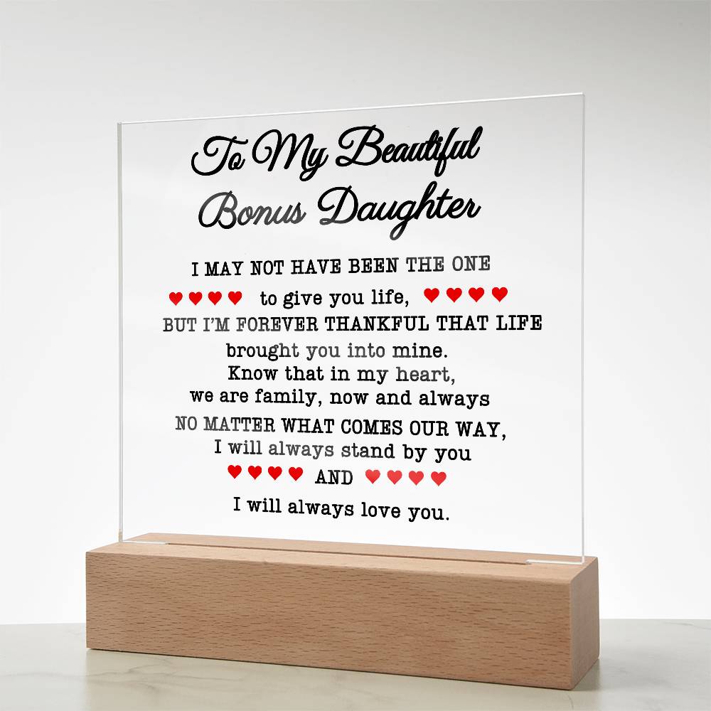 Acrylic Desk Plaque - To My Beautiful Bonus Daughter