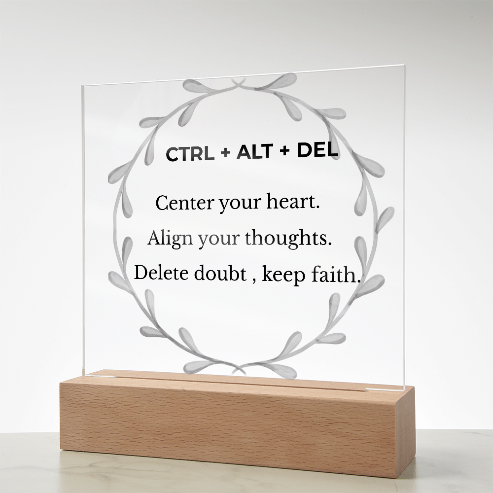 CTRL + ALT + DEL Printed Acrylic Plaque – Motivational Desk Décor
