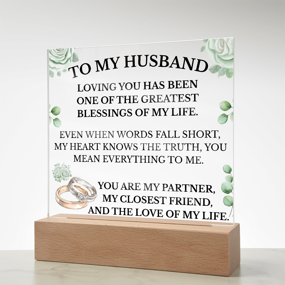 To My Husband Acrylic Plaque with LED Base – Romantic Gift for Husband | Anniversary, Birthday, Wedding Gift for Him