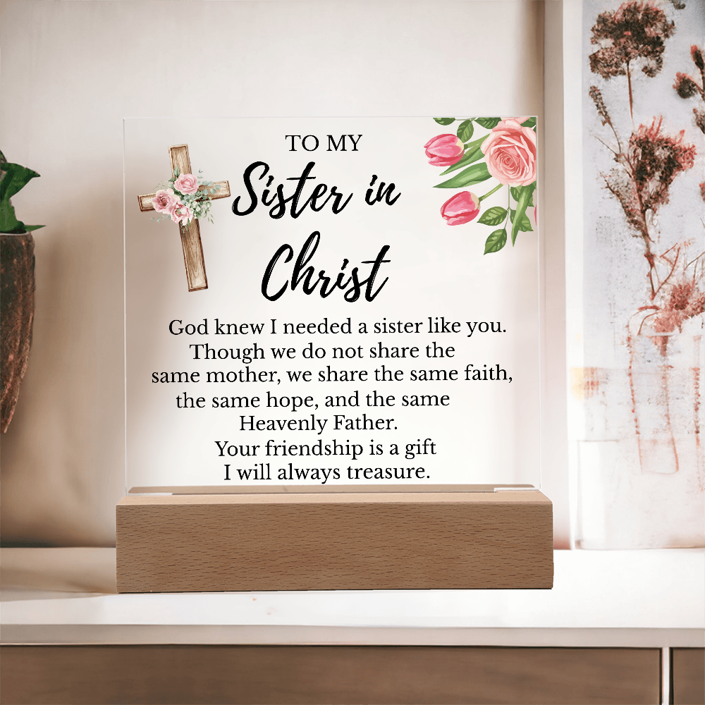 To My Sister In Christ - Square Acrylic Plaque with LED Light