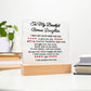Acrylic Desk Plaque - To My Beautiful Bonus Daughter