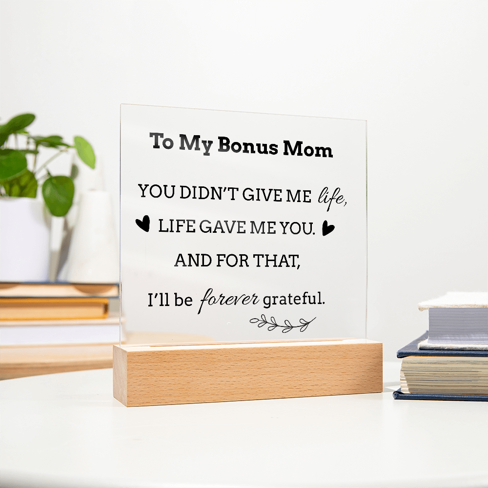 To My Bonus Mom LED Square Acrylic Plaque – Faith-Inspired Gift