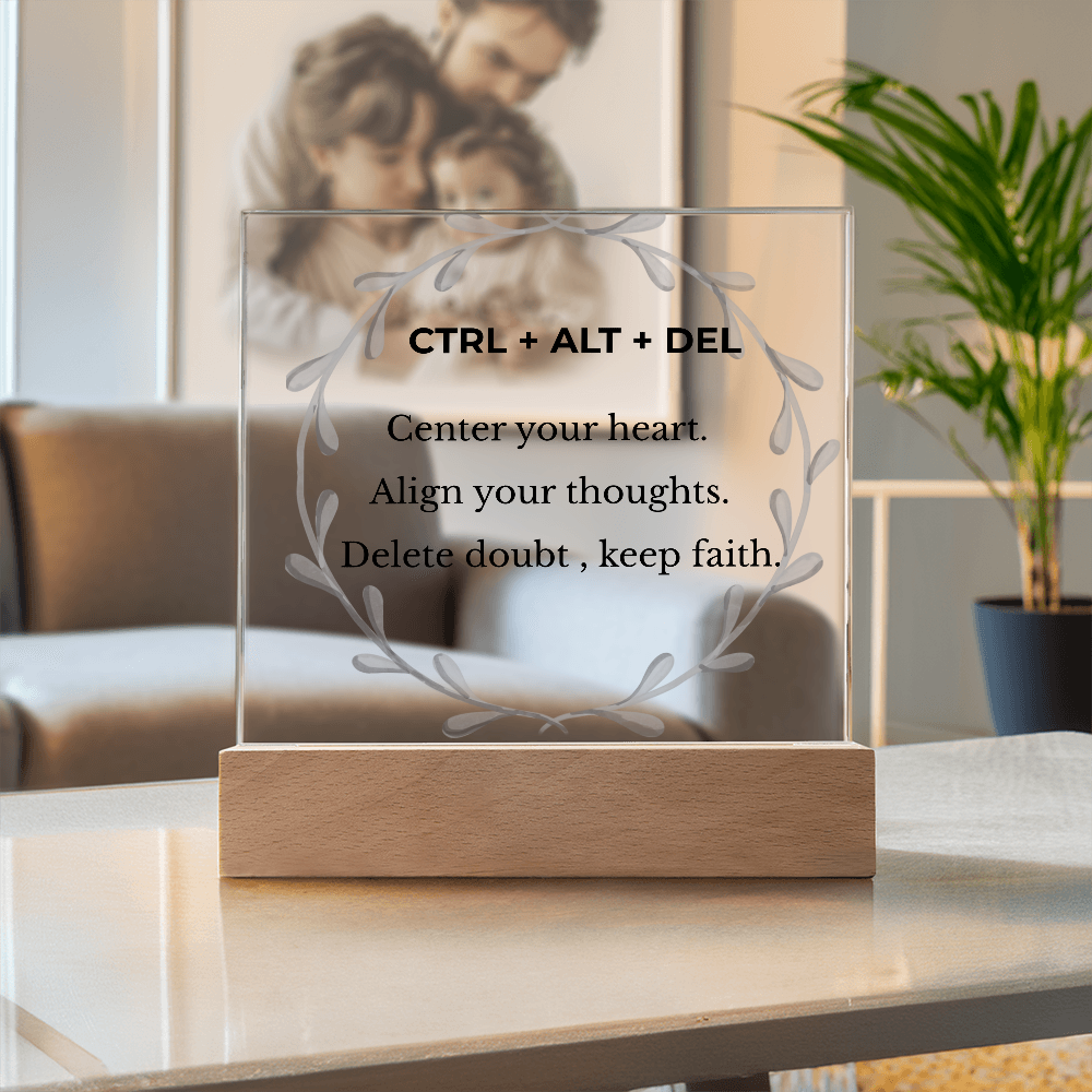 CTRL + ALT + DEL Printed Acrylic Plaque – Motivational Desk Décor