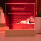 To My Beloved Husband / Acrylic Square Plaque - Perfect Gift for Husband