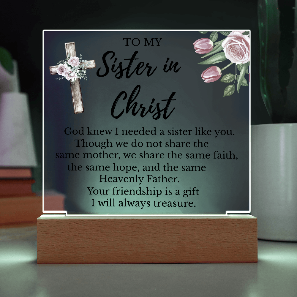 To My Sister In Christ - Square Acrylic Plaque with LED Light