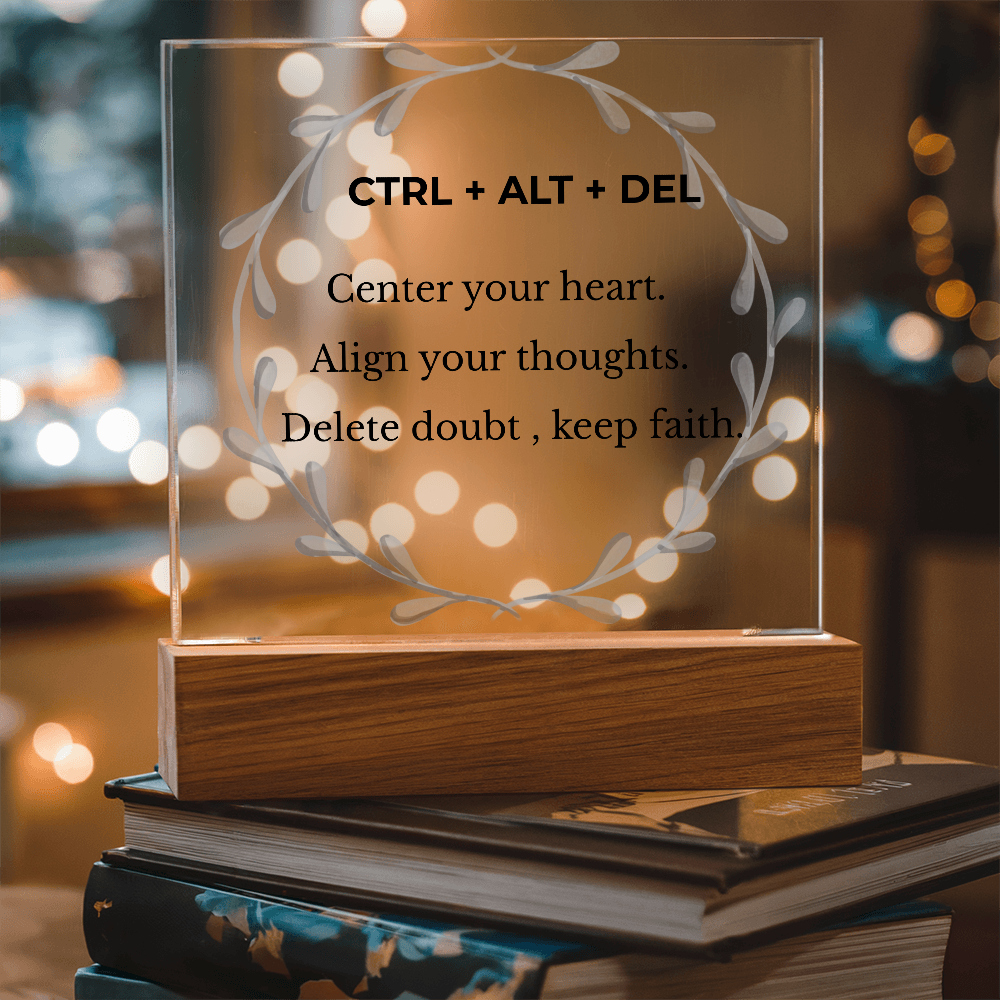 CTRL + ALT + DEL Printed Acrylic Plaque – Motivational Desk Décor