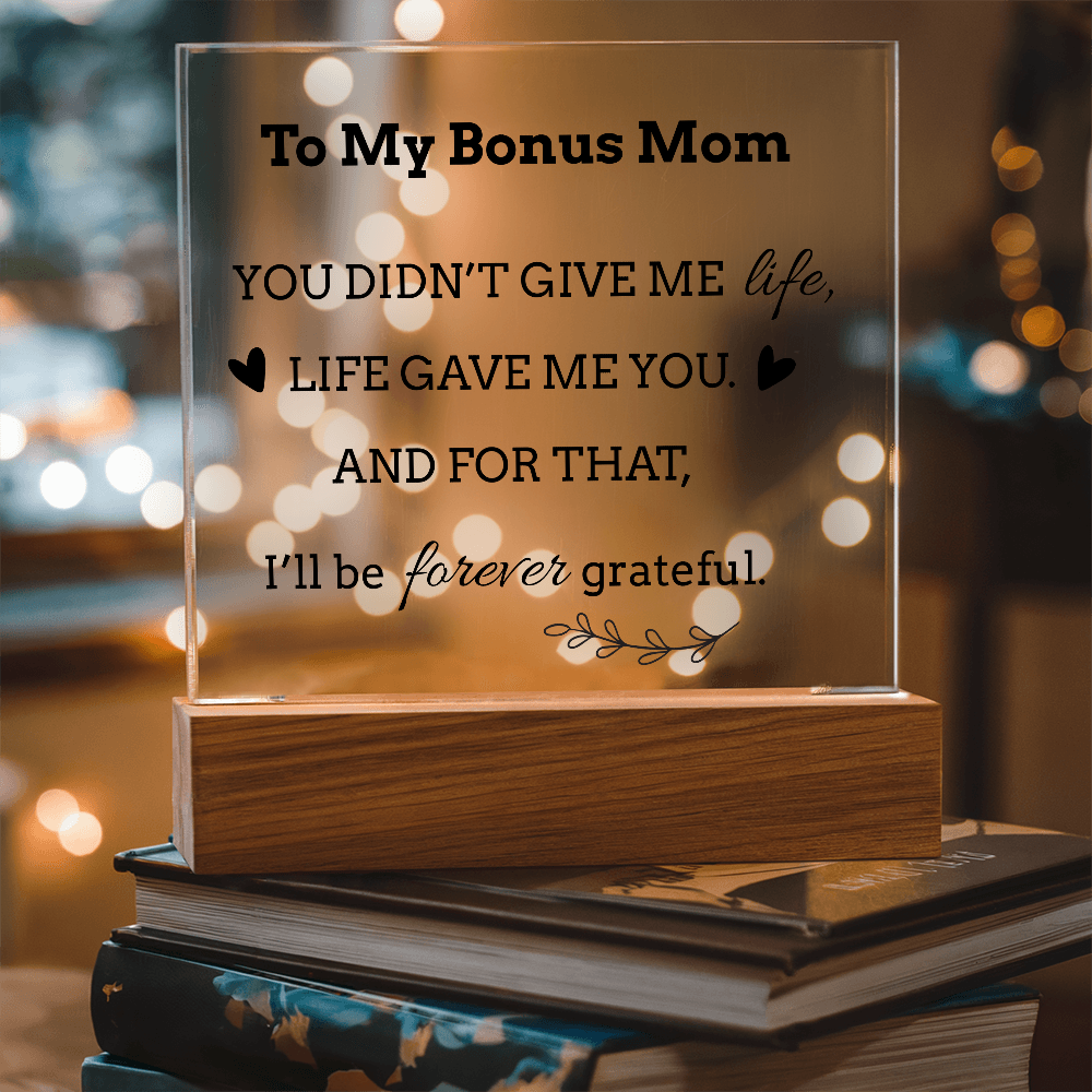 To My Bonus Mom LED Square Acrylic Plaque – Faith-Inspired Gift