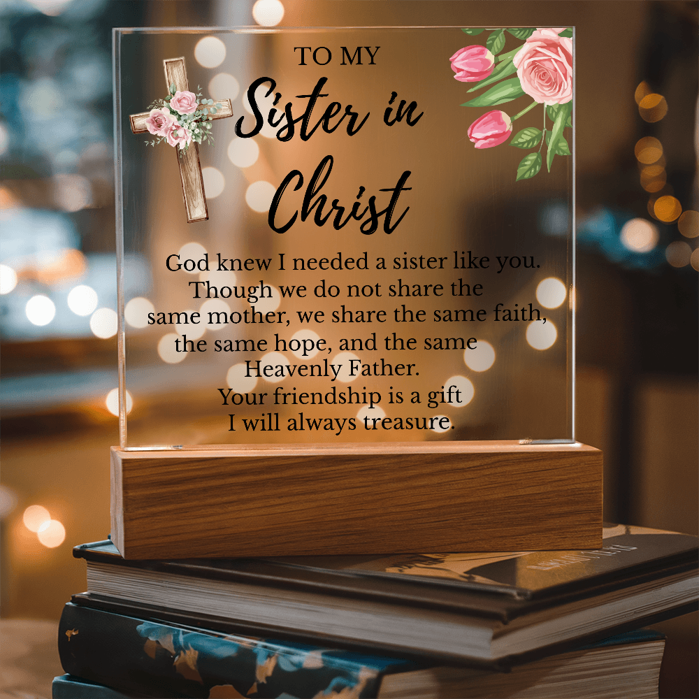 To My Sister In Christ - Square Acrylic Plaque with LED Light