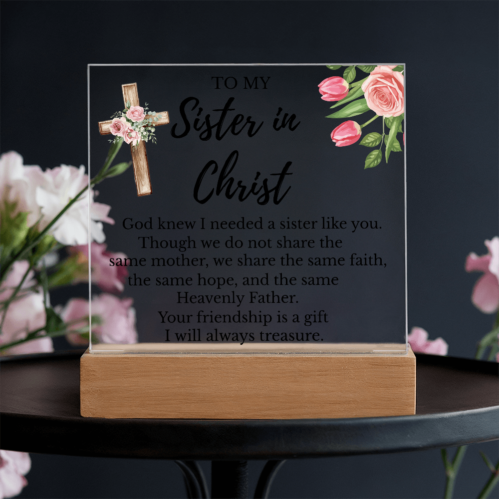 To My Sister In Christ - Square Acrylic Plaque with LED Light