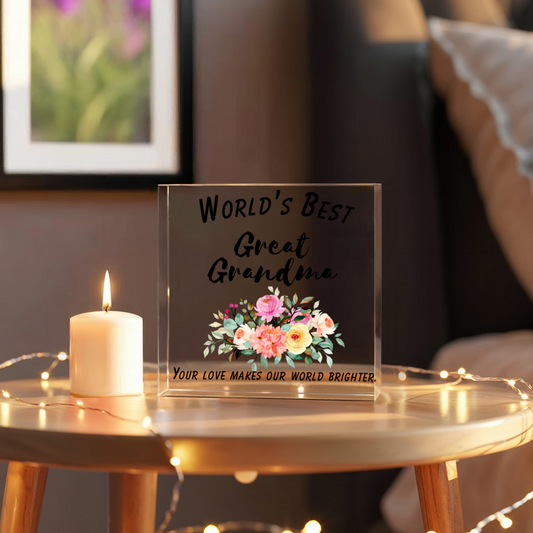 Printed Square Acrylic Plaque – World’s Best Great Grandma Gift