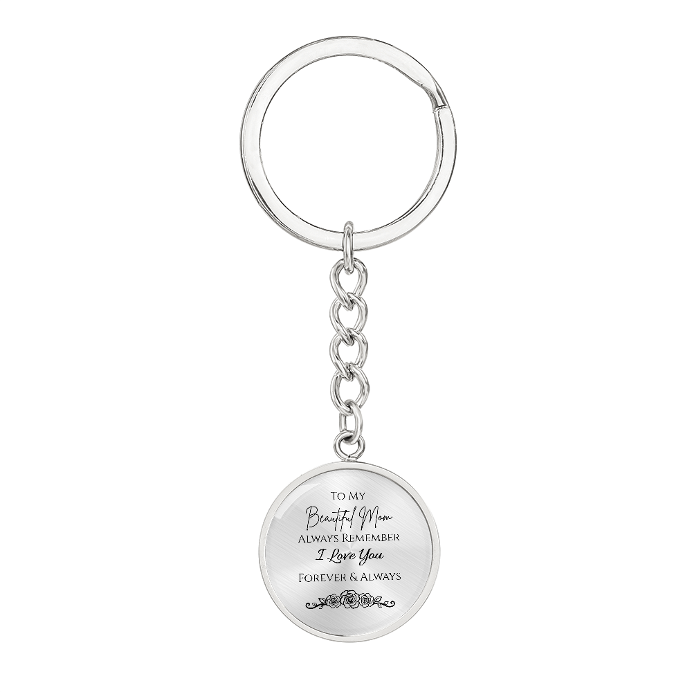 To My Beautiful Mom Graphic Circle Keychain