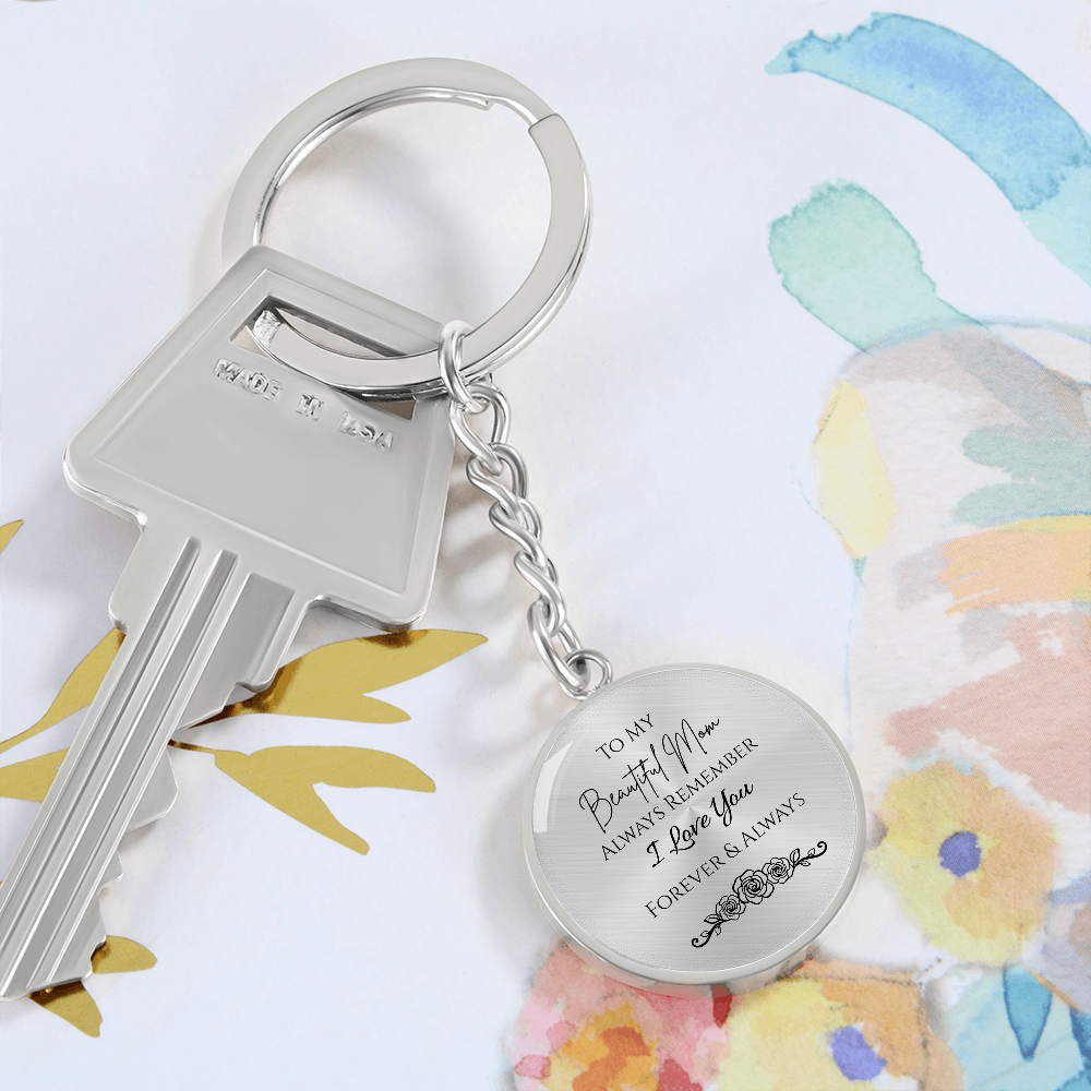 To My Beautiful Mom Graphic Circle Keychain