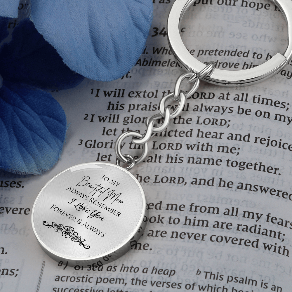 To My Beautiful Mom Graphic Circle Keychain