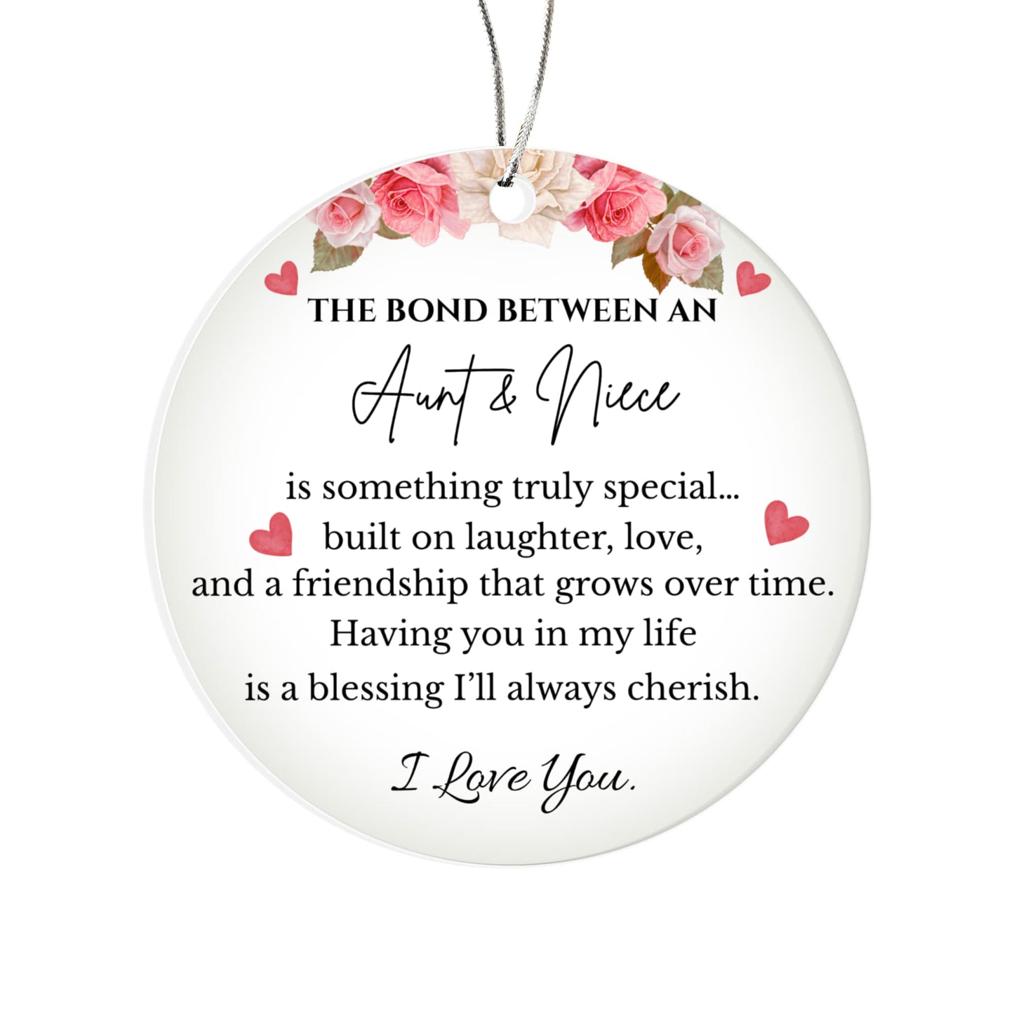 The Bond Between Aunt & Niece | Acrylic Circle Ornament | Gift for Niece