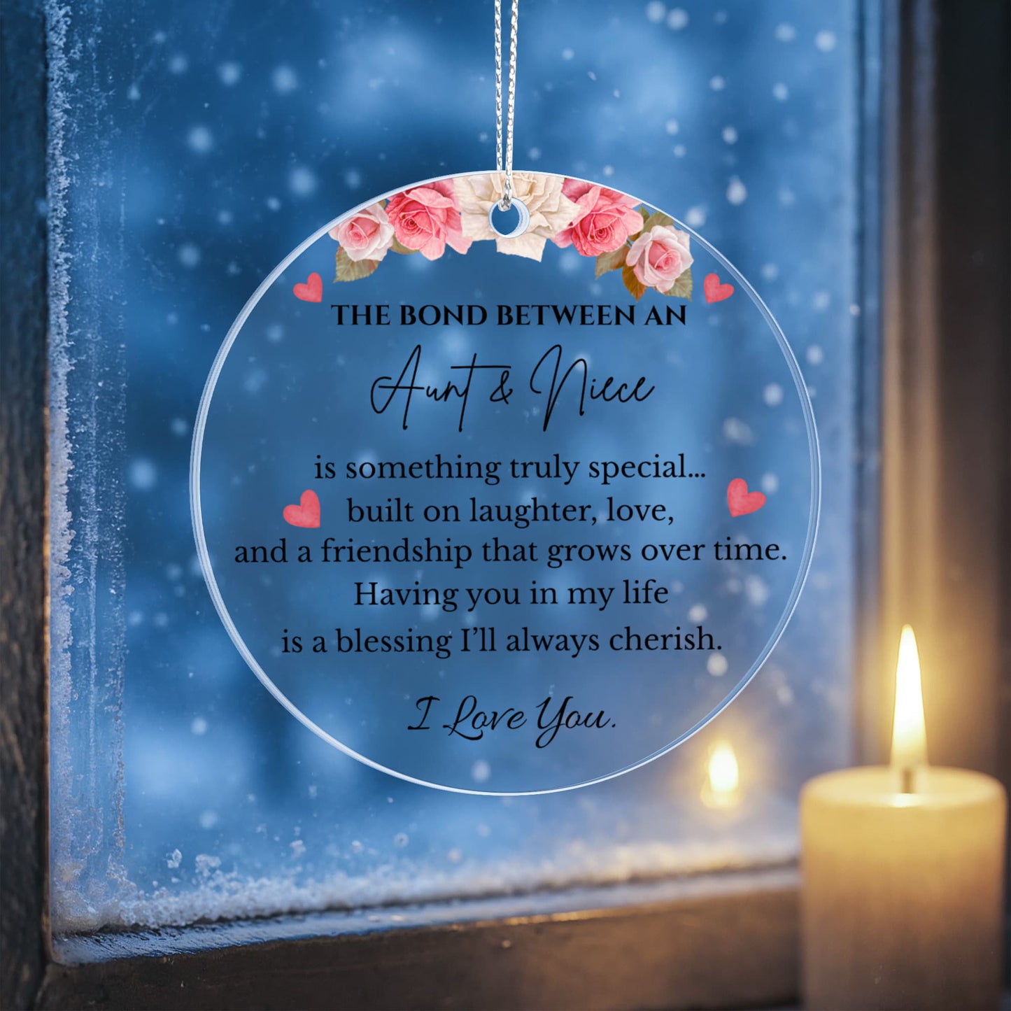 The Bond Between Aunt & Niece | Acrylic Circle Ornament | Gift for Niece